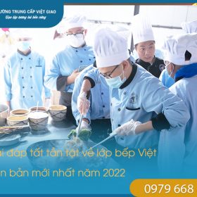 Giải đáp tất tần tật về lớp bếp Việt căn bản mới nhất năm 2022