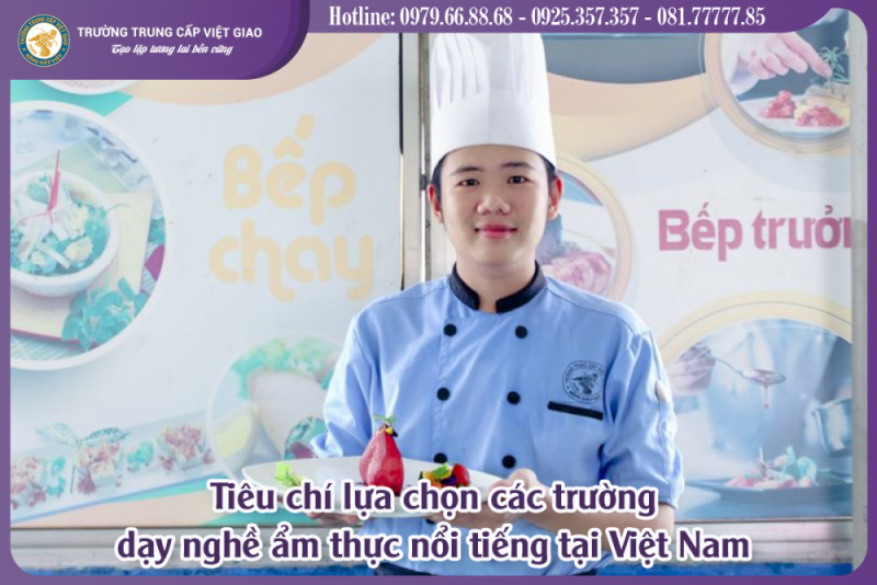các trường dạy nghề ẩm thực nổi tiếng tại Việt Nam