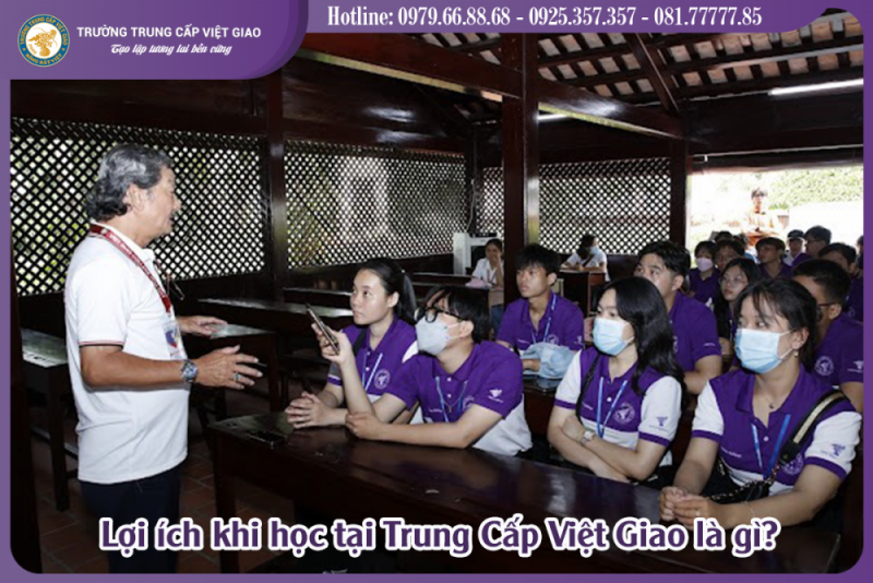 Lợi ích khi học tại Trung Cấp Việt Giao
